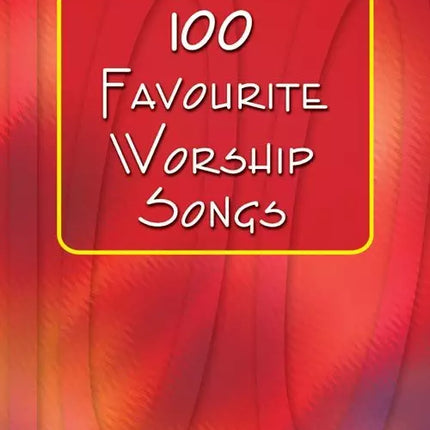 100 Favourite Worship Songs