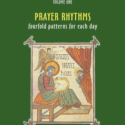 Celtic Prayer Book Vol 1 - Prayer Rhythms