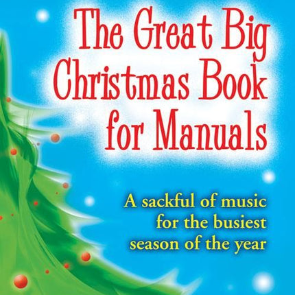 The Great Big Christmas Book for Manuals