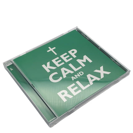 Keep Calm And Relax