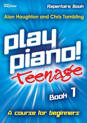 Play Piano Teenage Repertoire Book 1