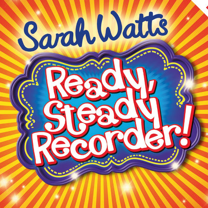 Ready Steady Recorder! - Student Edition