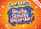 Ready Steady Recorder! - Student Edition