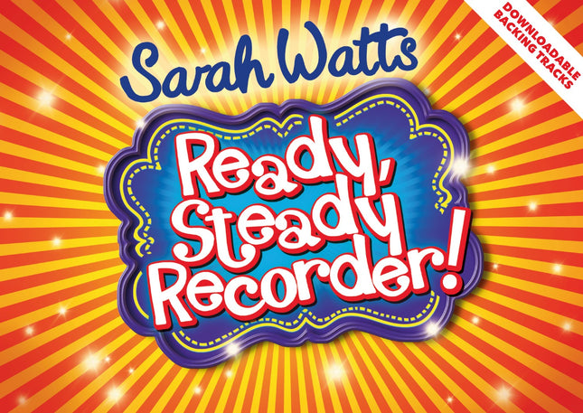 Ready Steady Recorder! - Student Edition