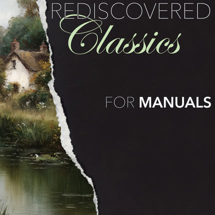 Rediscovered Classics For Manuals
