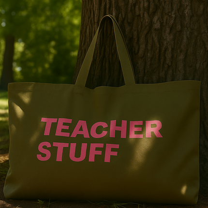 Teacher Stuff - Extra Large Tote