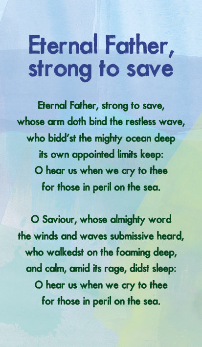Eternal Father, Strong To Save - Hymn Card  (Double Sided)Eternal Father, Strong To Save - Hymn Card  (Double Sided)