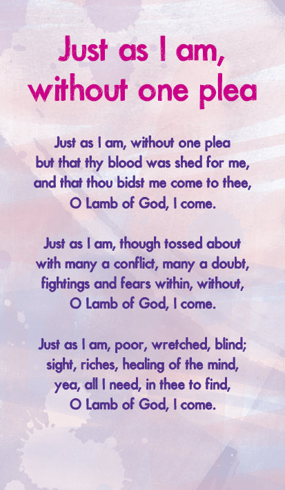 Just As I Am, Without One Plea - Hymn Card  (Double Sided)Just As I Am, Without One Plea - Hymn Card  (Double Sided)