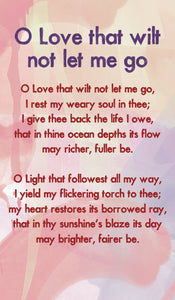 O Love That Wilt Not Let Me Go - Hymn Card  (Double Sided)O Love That Wilt Not Let Me Go - Hymn Card  (Double Sided)