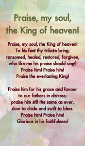 Praise, My Soul, The King Of Heaven! -Hymn Card  (Double Sided)Praise, My Soul, The King Of Heaven! -Hymn Card  (Double Sided)