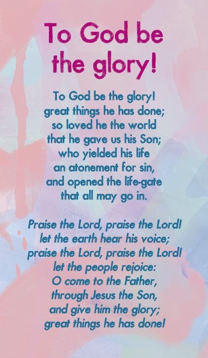 To God Be The Glory! - Hymn Card  (Double Sided)To God Be The Glory! - Hymn Card  (Double Sided)