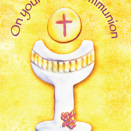 On Your First Communion - Chalice On Yellow Background -  Standard CardOn Your First Communion - Chalice On Yellow Background -  Standard Card