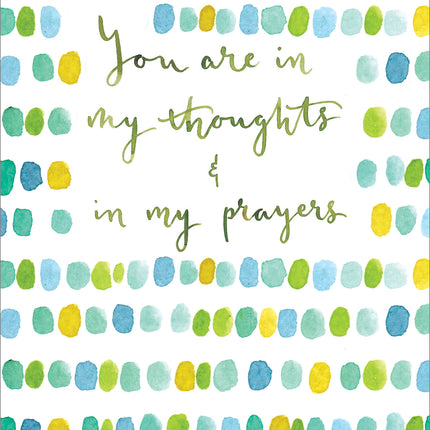 You Are In My Thoughts And Prayers - Standard CardYou Are In My Thoughts And Prayers - Standard Card