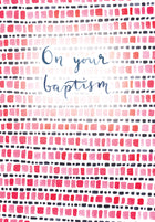 On Your Baptism - Std Card - TexturedOn Your Baptism - Std Card - Textured