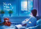 You Are In My Prayers - WindowYou Are In My Prayers - Window