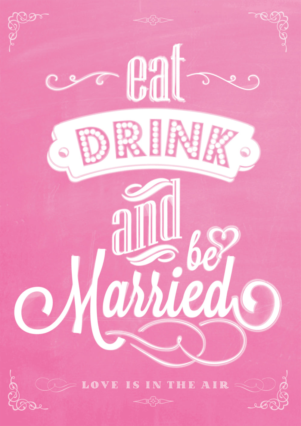 Eat Drink And Be MarriedEat Drink And Be Married