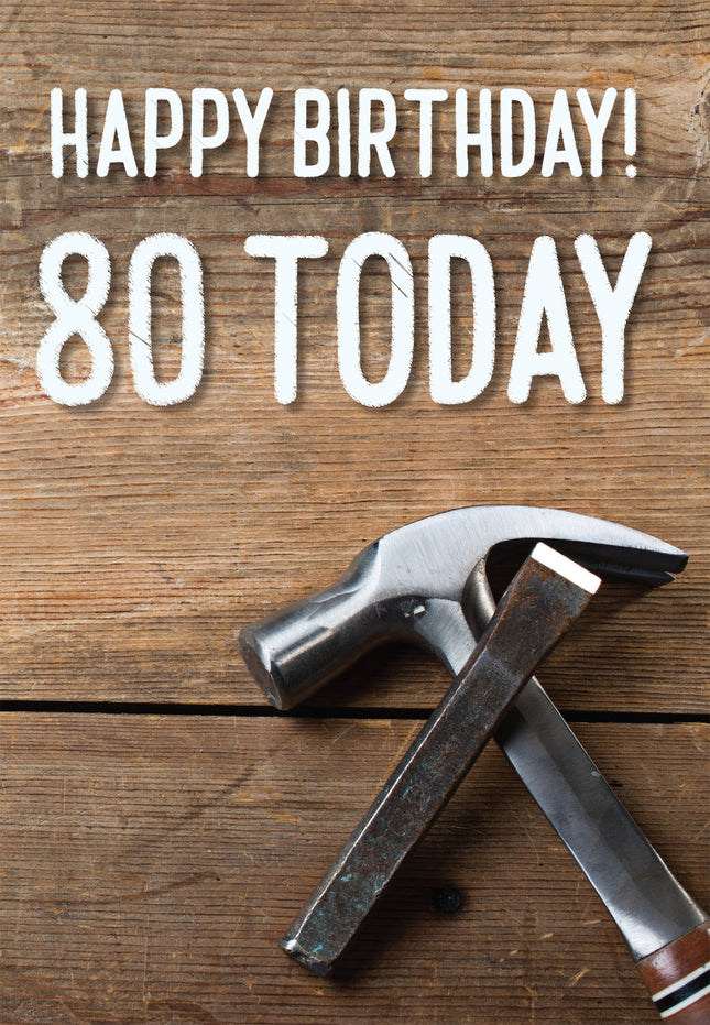 Happy Birthday 80 Today -  Tools Std Card Gloss (6 Pack)Happy Birthday 80 Today -  Tools Std Card Gloss (6 Pack)
