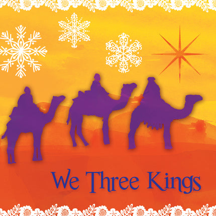 We Three KingsWe Three Kings