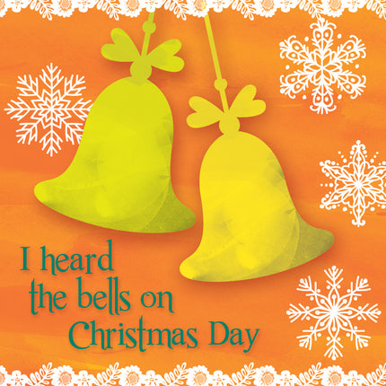 I Heard The Bells On Christmas DayI Heard The Bells On Christmas Day