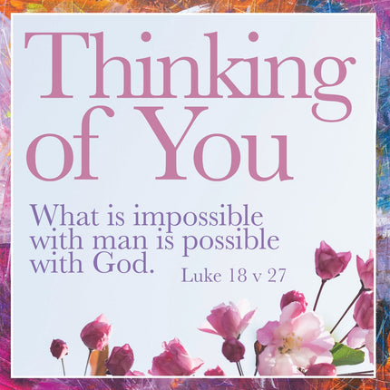 Thinking Of You - What Is Impossible - Sq CardThinking Of You - What Is Impossible - Sq Card