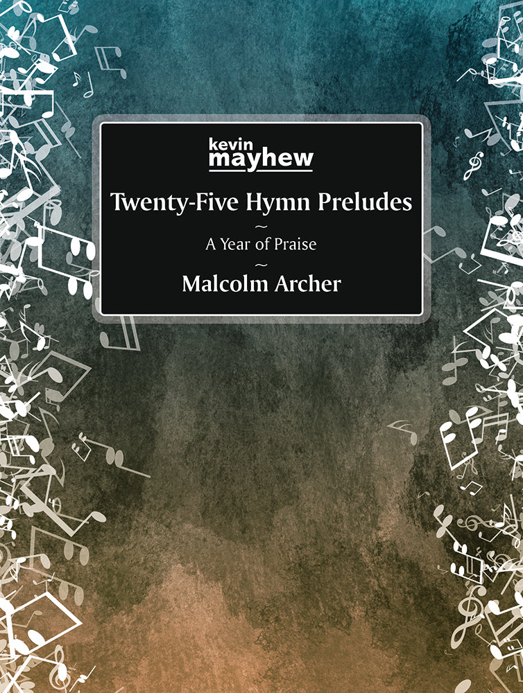 Twenty-Five Hymn Preludes