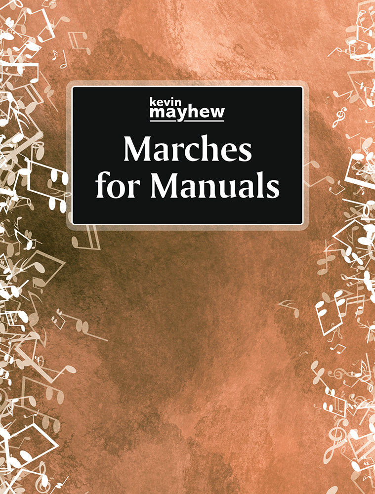Marches For Manuals