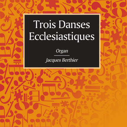 Trois Danses Ecclesiastiques