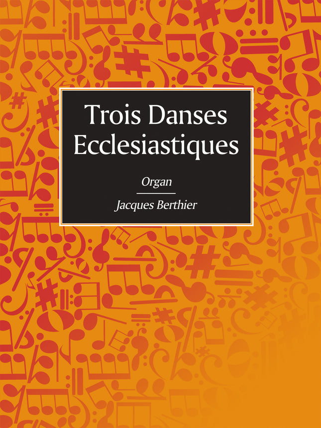 Trois Danses Ecclesiastiques