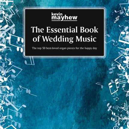 Essential Book Of Wedding Music (Revised And Enlarged)