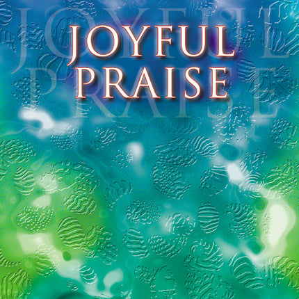 Joyful Praise