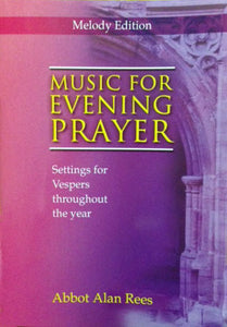 Music For Evening Prayer Melody EditionMusic For Evening Prayer Melody Edition