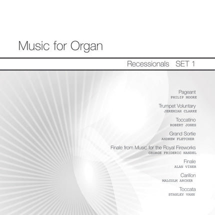 Music For Organ-Recessionals Set 1
