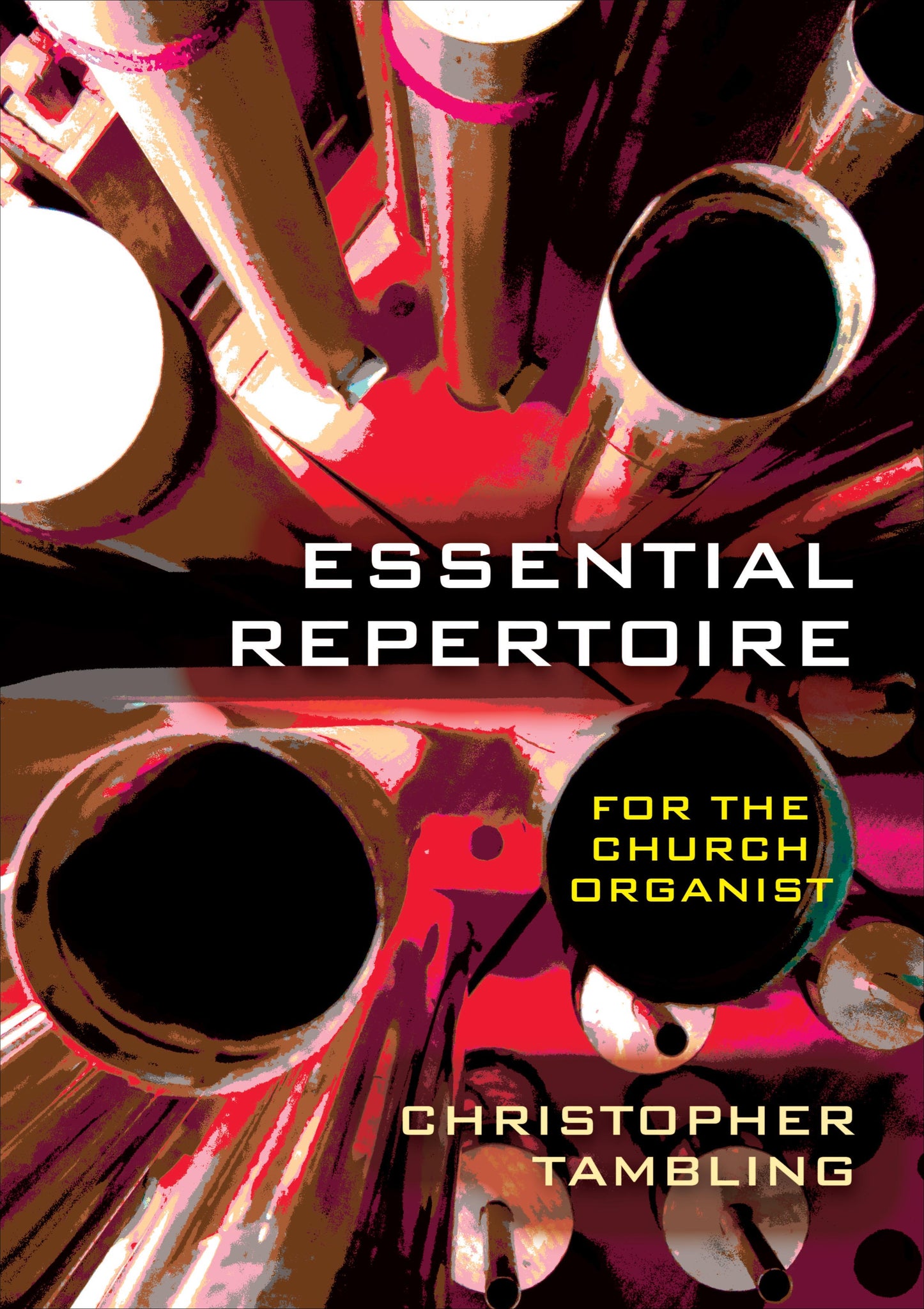Essential Repertoire For The Church OrganistEssential Repertoire For The Church Organist