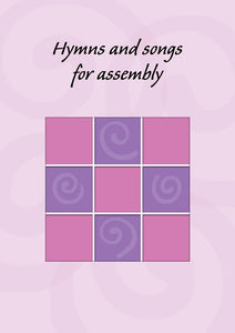 Hymns and Songs for Assembly Book 1