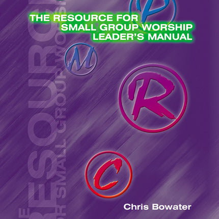 Resource For Small Group Worship