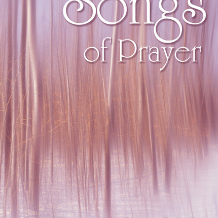 Songs Of Prayer