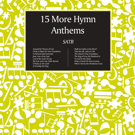 15 More Hymn Anthems