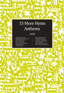 15 More Hymn Anthems