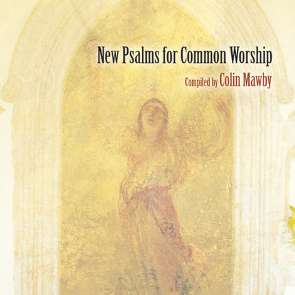 New Psalms For Common Worship