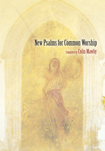 New Psalms For Common Worship