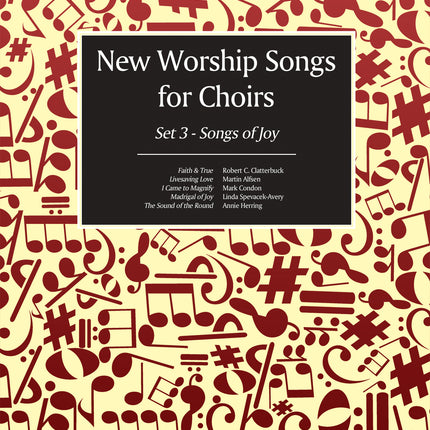 New Worship Songs For Choirs - Set 3