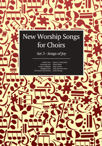 New Worship Songs For Choirs - Set 3