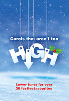 Carols That Aren'T Too HighCarols That Aren'T Too High
