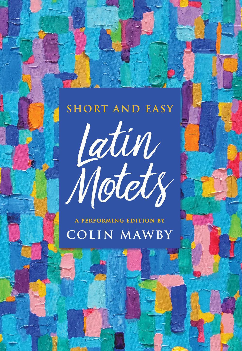 Short And Easy Latin MotetsShort And Easy Latin Motets