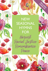 New Seasonal Hymns For Remebrance, Harvest, All Saints, All Souls (Book & Cd)New Seasonal Hymns For Remebrance, Harvest, All Saints, All Souls (Book & Cd)