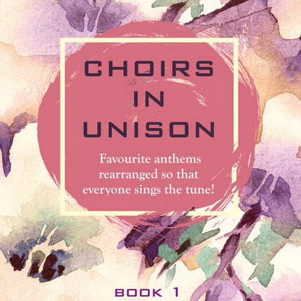 Choirs In Unison (Book 1)Choirs In Unison (Book 1)