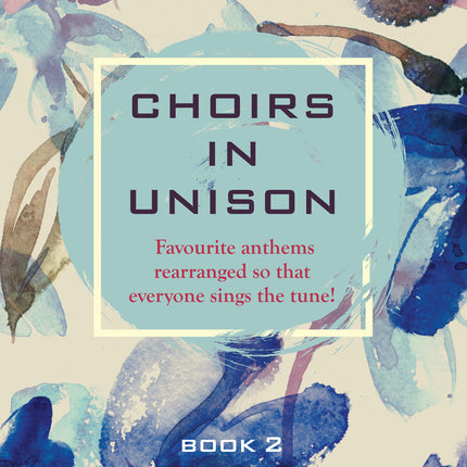 Choirs In Unison (Book 2)Choirs In Unison (Book 2)