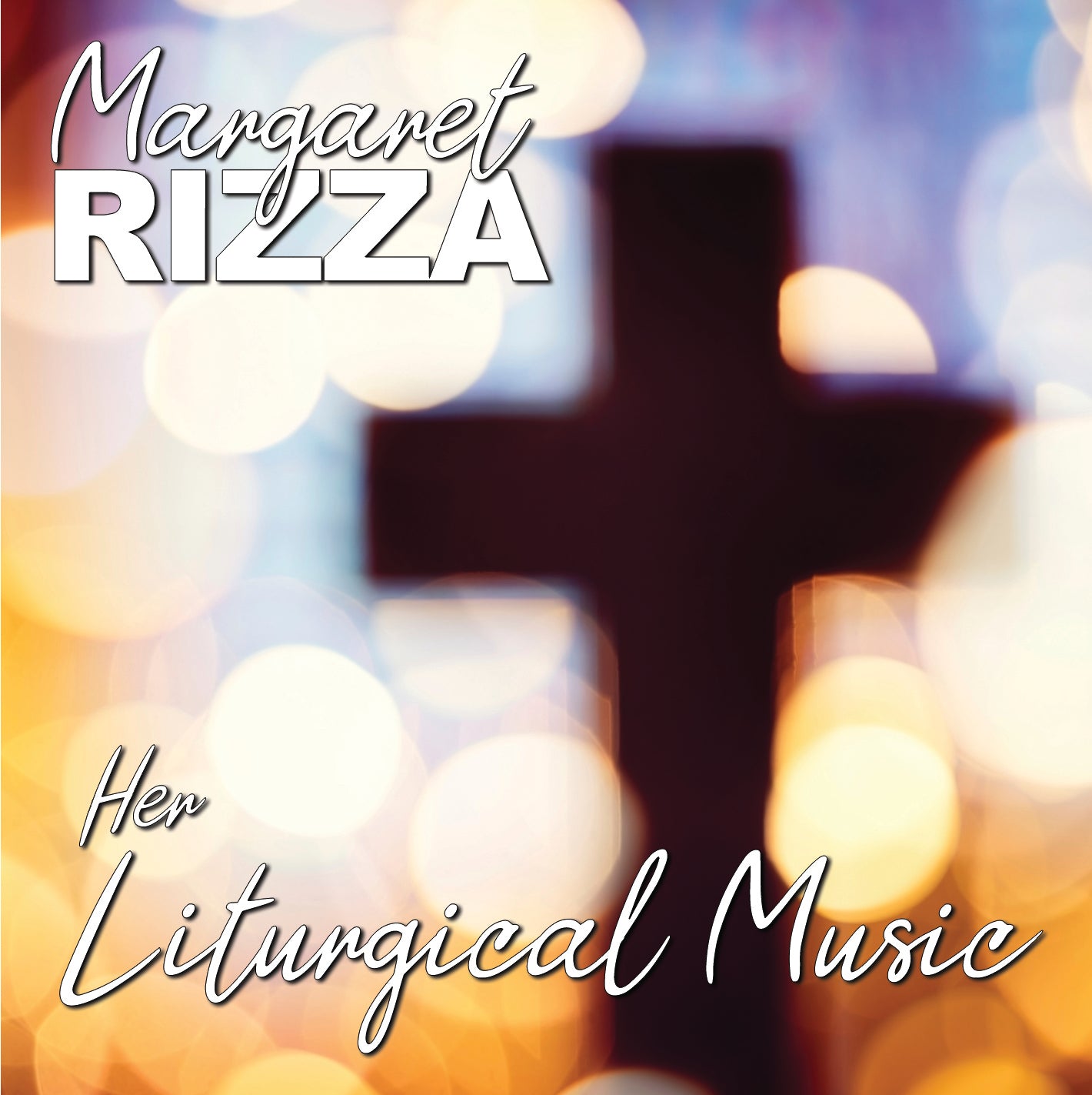 Her Liturgical Music - Margaret Rizza