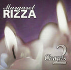 Margaret Rizza Chants 2 - MP3