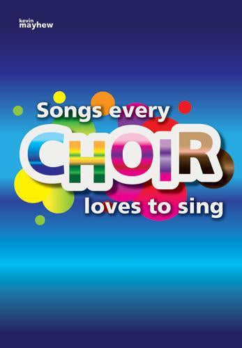 Songs Every Choir Loves To Sing - 5x CD Set